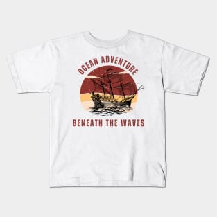 Ocean, adventure, sailing ship, retro, waves Kids T-Shirt